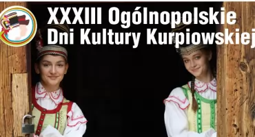 Zaproszenie do udziału w XXXIII Ogólnopolskich Dniach Kultury Kurpiowskiej w Nowogrodzie
