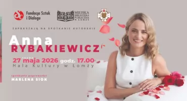 Spotkanie autorskie z Anną Rybakiewicz. Pisarka z Łomży promuje powieść „Róża”