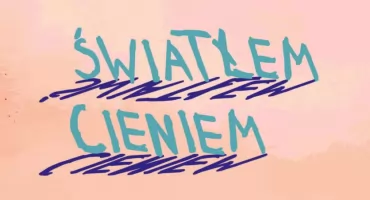ŚWIATŁEM/CIENIEM – zaproszenie do udziału w letnich warsztatach artystycznych